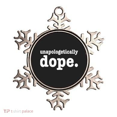 Shannon Unapologetically Dope Ornament