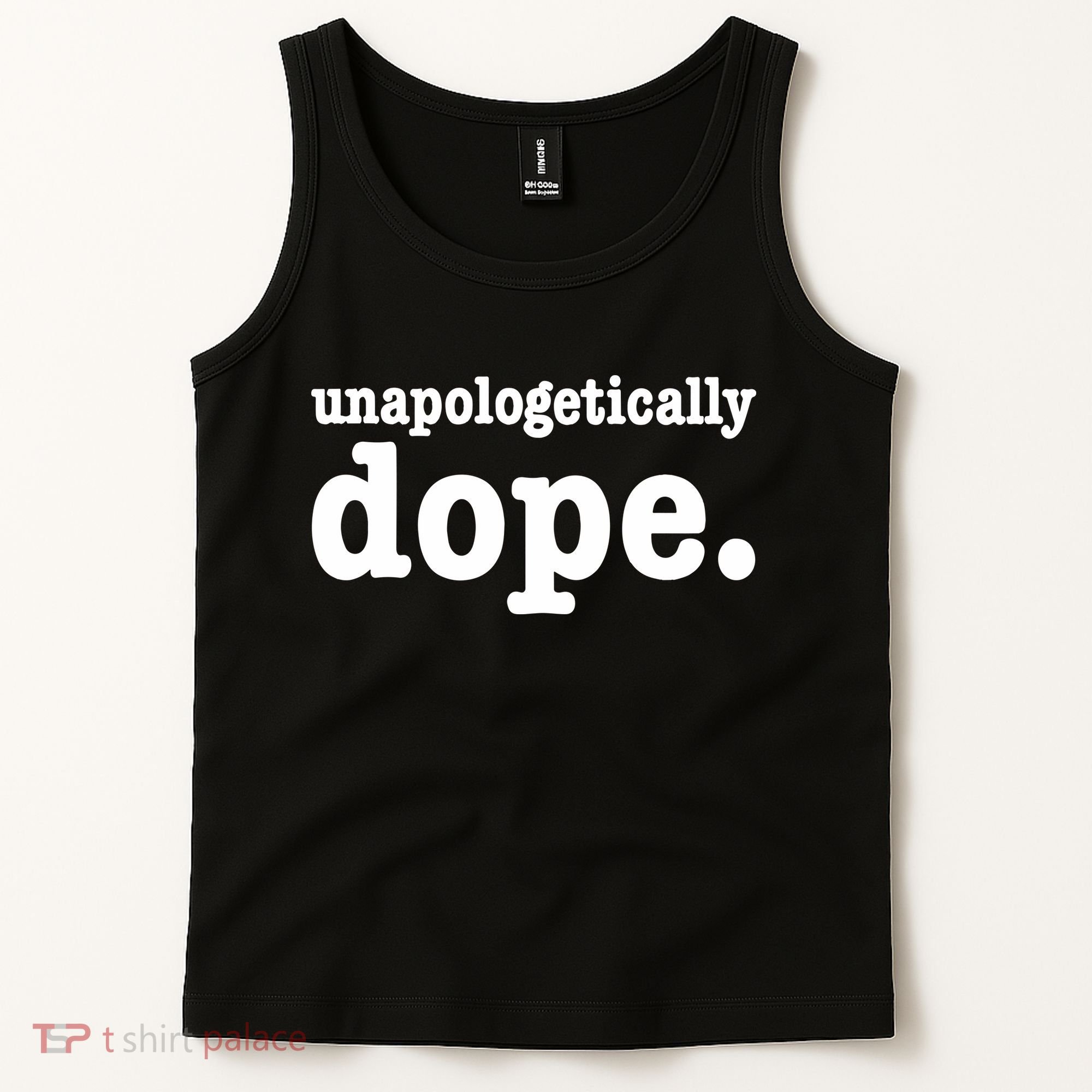 Shannon Unapologetically Dope Tank Top