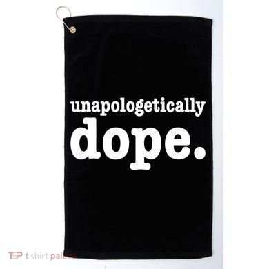 Shannon Unapologetically Dope Golf Towel