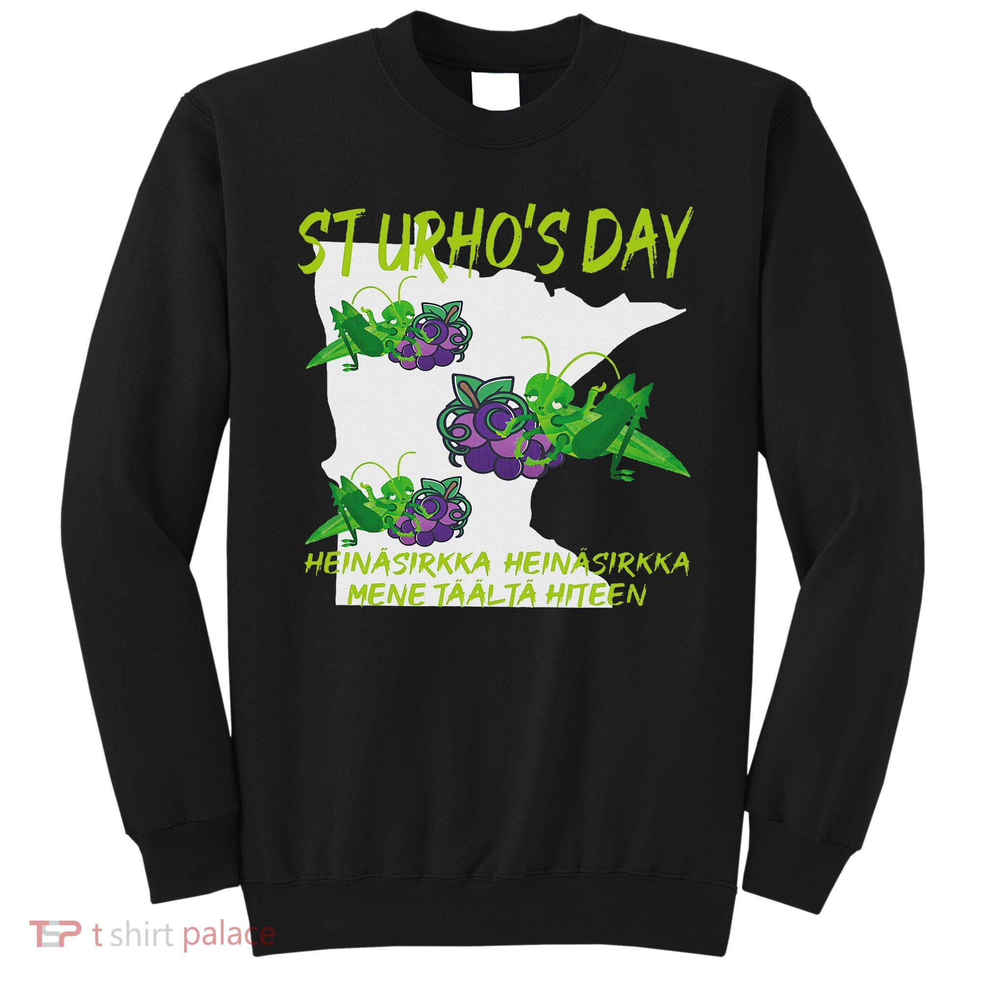 St Urhos Day Grasshopper Grapes Vineyard Gift Minnesota Map Sweatshirt