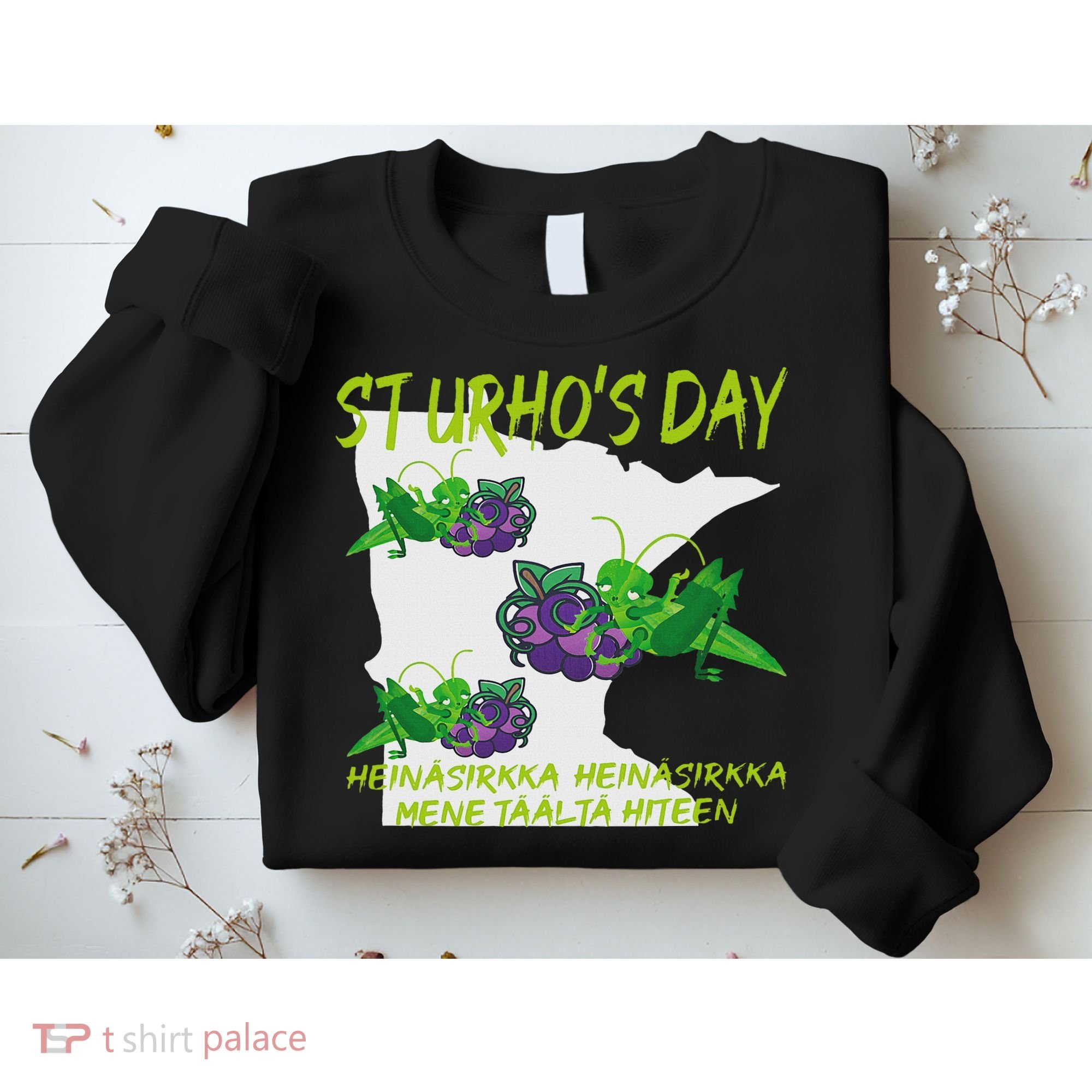 St Urhos Day Grasshopper Grapes Vineyard Gift Minnesota Map Sweatshirt