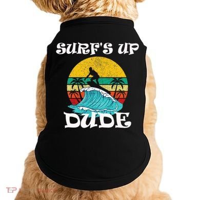 SurfS Up Dude Doggie Tank