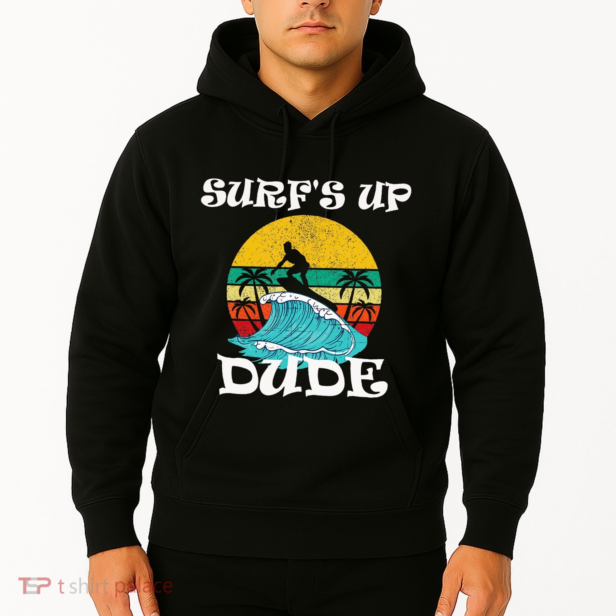 SurfS Up Dude Hoodie