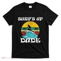 SurfS Up Dude T-Shirt thumb 0