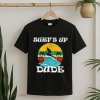 SurfS Up Dude T-Shirt thumb 2
