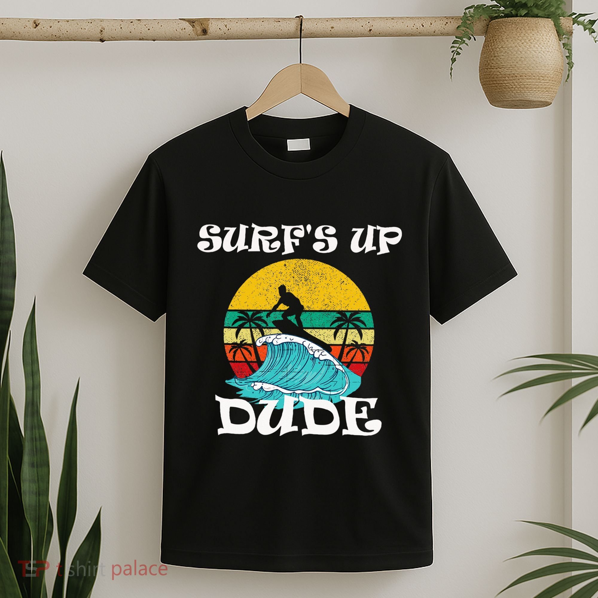 SurfS Up Dude T-Shirt