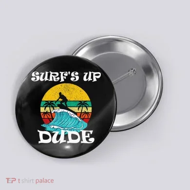 SurfS Up Dude Button