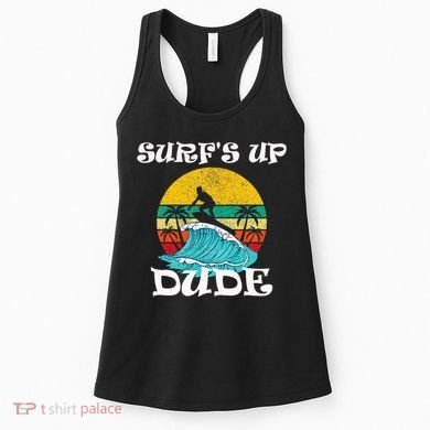 SurfS Up Dude Women's Tank Top