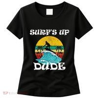 SurfS Up Dude Women's T-Shirt thumb 0