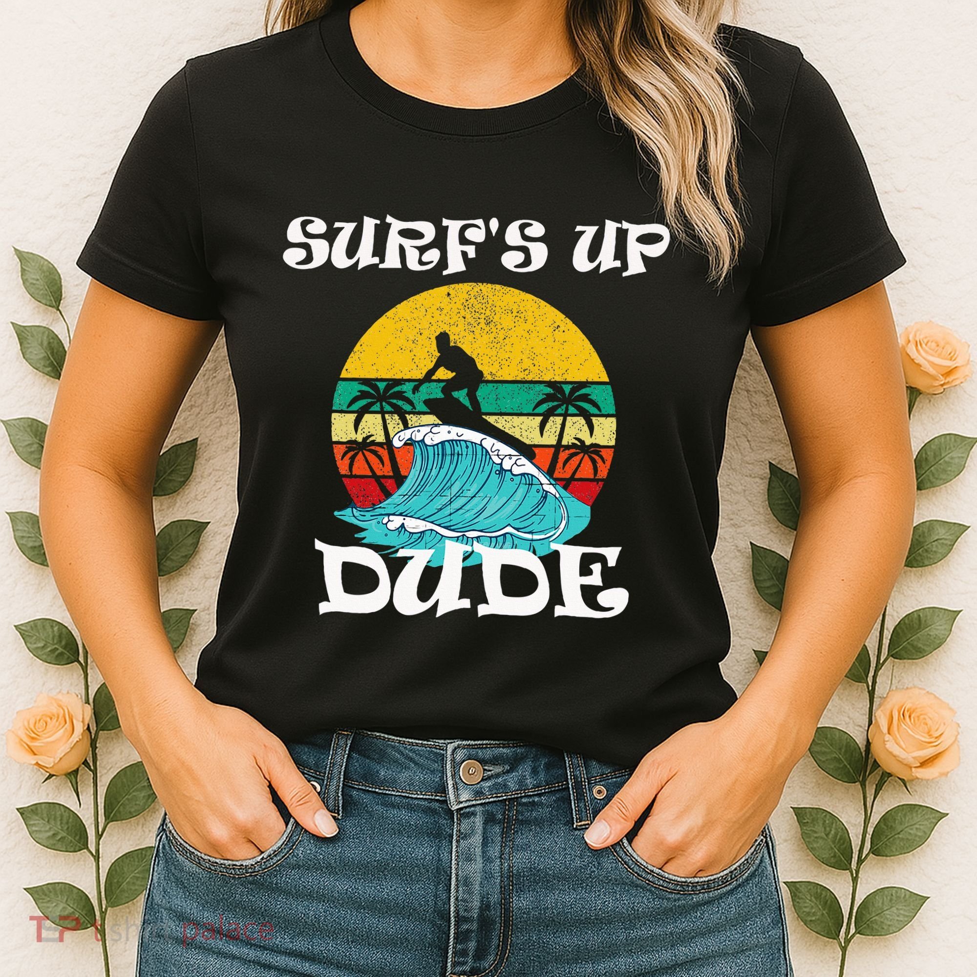 SurfS Up Dude Women's T-Shirt
