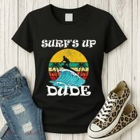 SurfS Up Dude Women's T-Shirt thumb 3