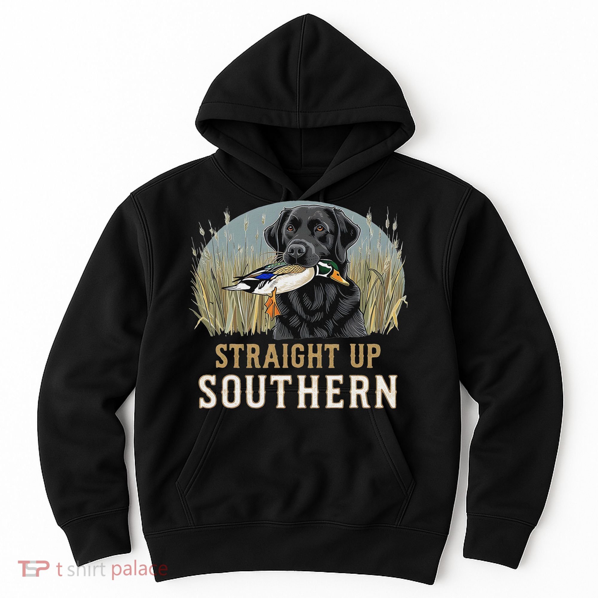 Straight Up Dog Hunting Duck Southern Hunting Hoodie