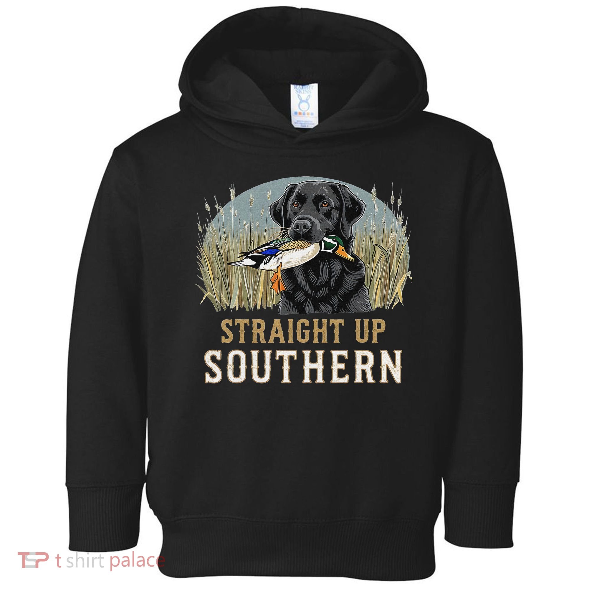 Straight Up Dog Hunting Duck Southern Hunting Toddler Hoodie