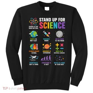 Stand Up For Science Is Life Magic Is Real Sweatshirt