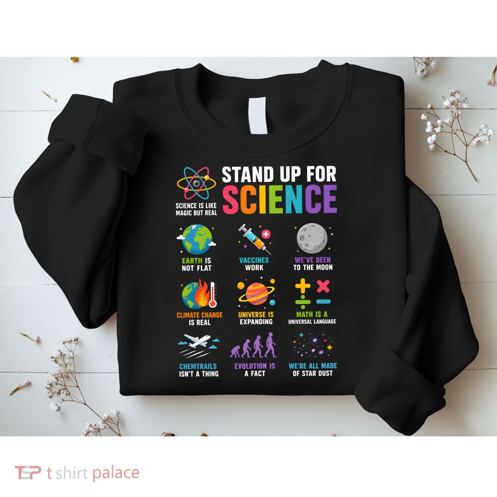 Stand Up For Science Is Life Magic Is Real Sweatshirt