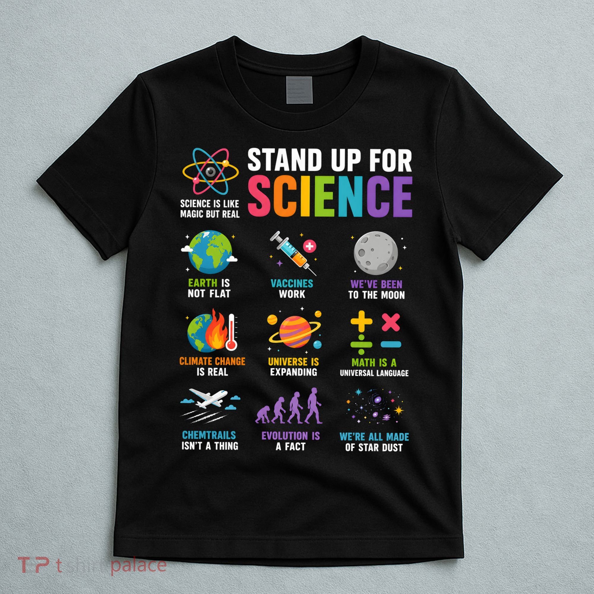 Stand Up For Science Is Life Magic Is Real T-Shirt