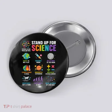 Stand Up For Science Is Life Magic Is Real Button