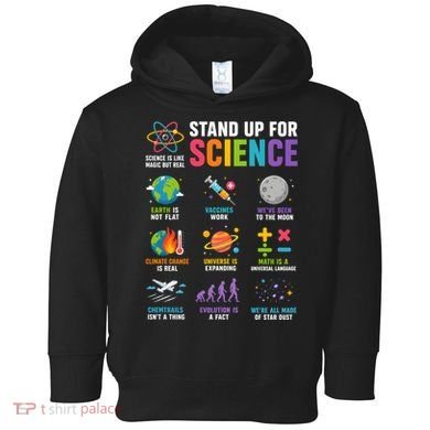 Stand Up For Science Is Life Magic Is Real Toddler Hoodie