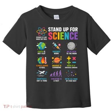 Stand Up For Science Is Life Magic Is Real Toddler T-Shirt
