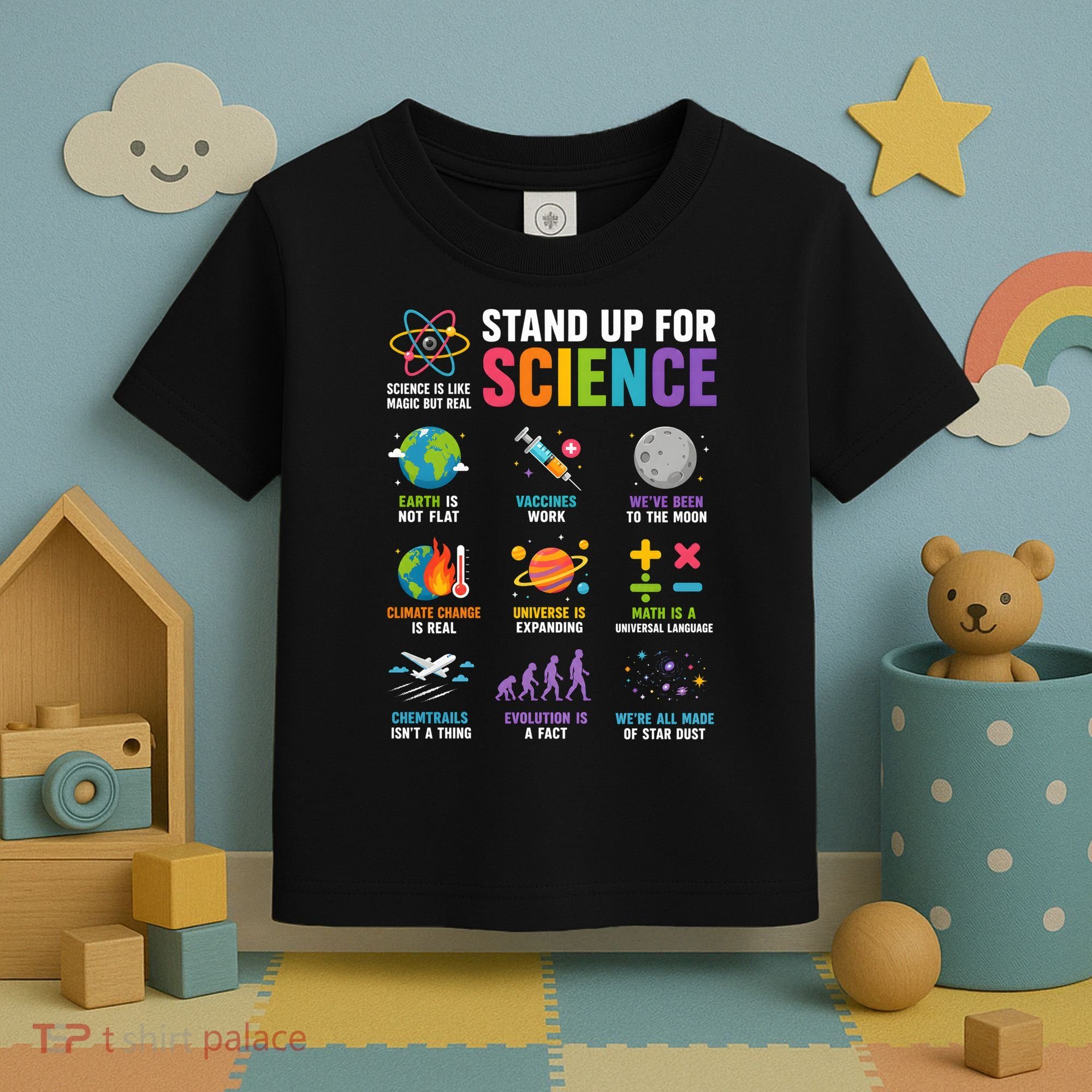 Stand Up For Science Is Life Magic Is Real Toddler T-Shirt