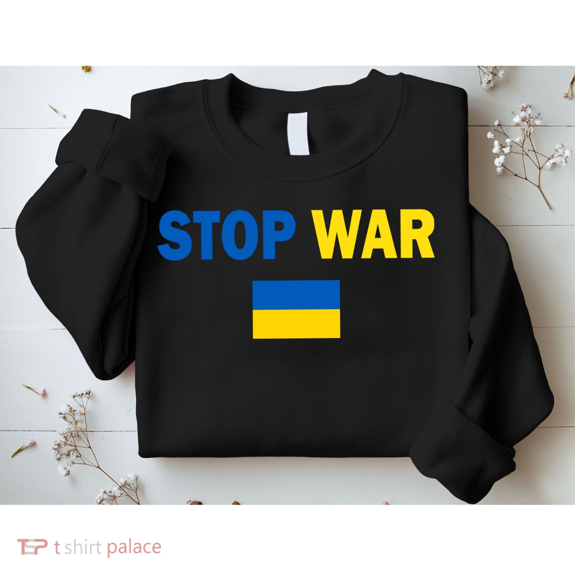 Support Ukraine Flag Stop War Sweatshirt