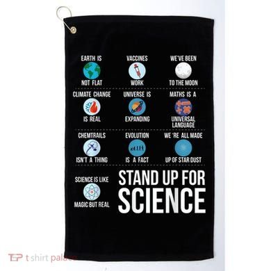 Stand Up For Science Golf Towel