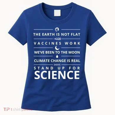 Stand Up For Science Quote Women's T-Shirt