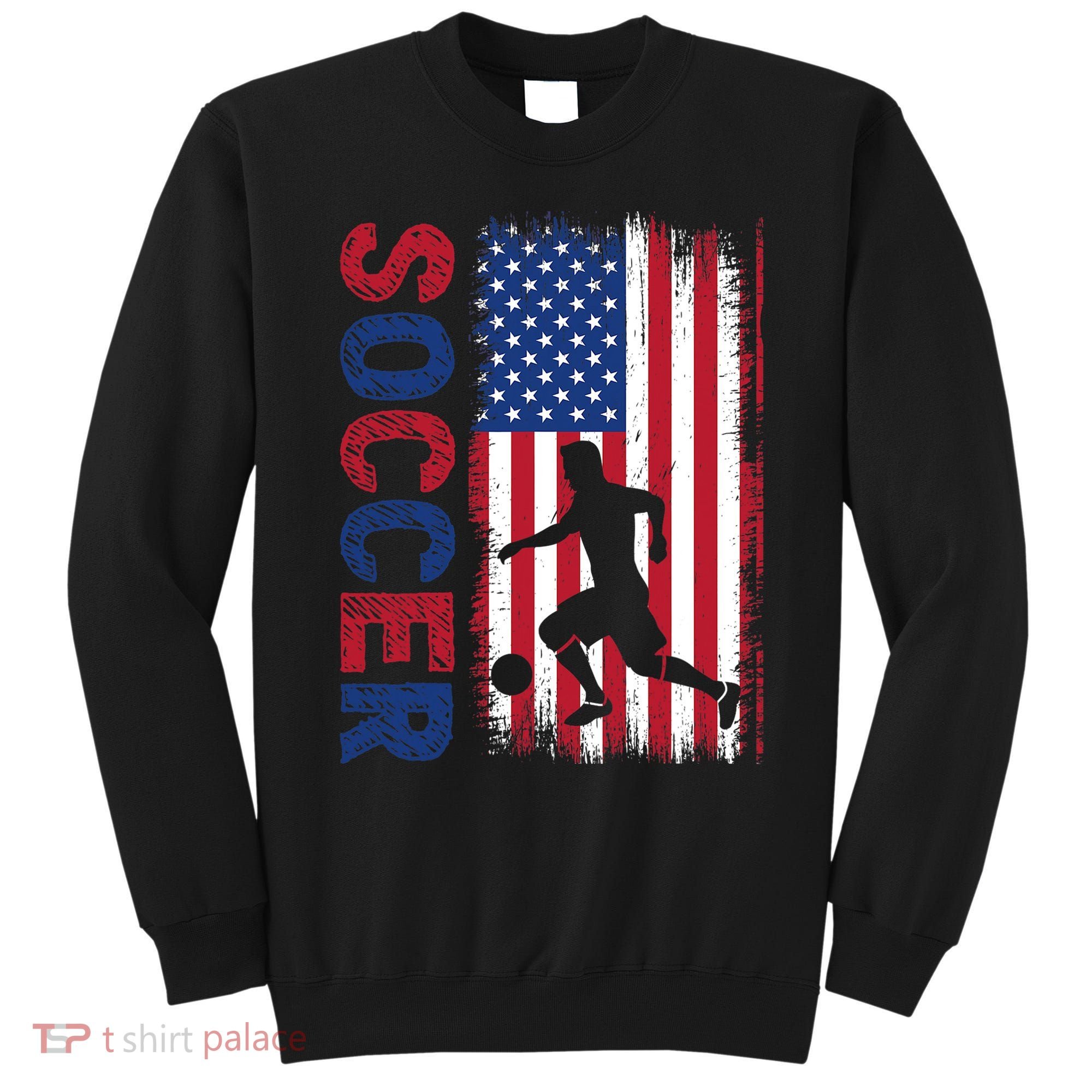 Soccer Usa Flag For Soccer Lover Gift Sweatshirt