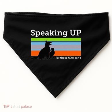 Speaking Up For Those Who CanT Stop Animal Abuse Awareness USA-Made Doggie Bandana