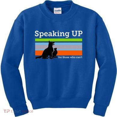 Speaking Up For Those Who CanT Stop Animal Abuse Awareness Kids Sweatshirt