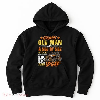 Sxs Utv Grumpy Old Man With Side By Side Hoodie