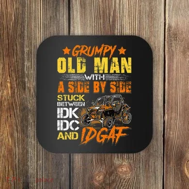 Sxs Utv Grumpy Old Man With Side By Side Coaster