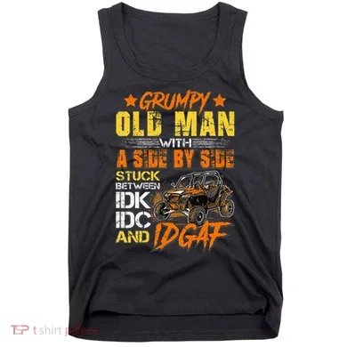Sxs Utv Grumpy Old Man With Side By Side Tank Top