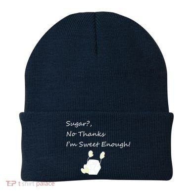 Sugar No Thanks I'm Sweet Enough Beanie