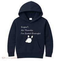 Sugar No Thanks I'm Sweet Enough Kids Hoodie thumb 0