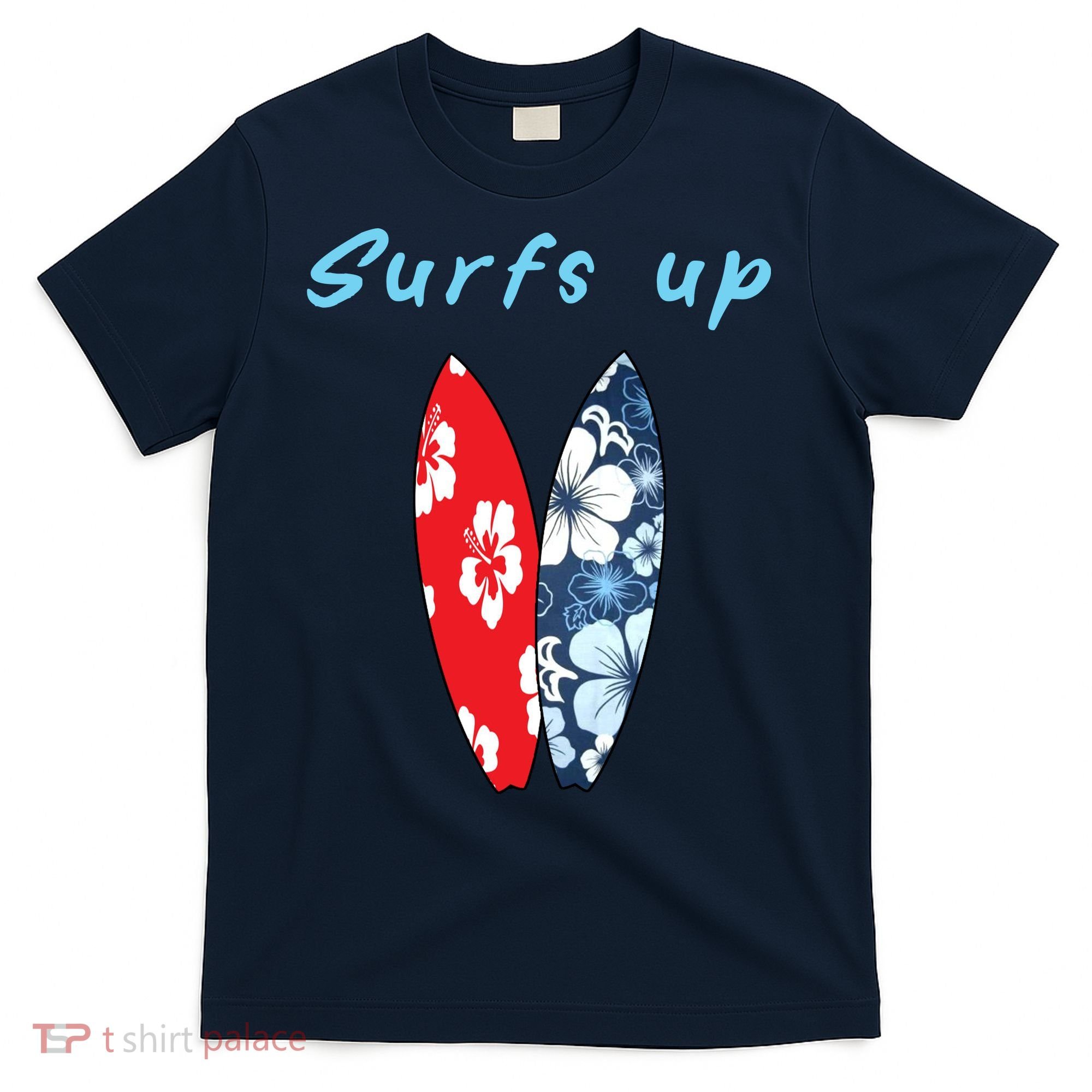 Surfs Up Hawaiian Style T-Shirt