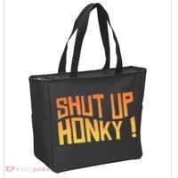 SHUT UP HONKY FUNNY sayings Tote Bag thumb 2