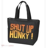 SHUT UP HONKY FUNNY sayings Tote Bag thumb 3