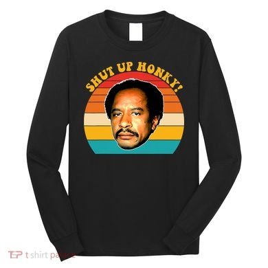 Shut Up Honky Vintage Long Sleeve Shirt