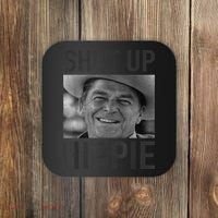 Shut Up Hippie Ronald Reagan Anti Liberal Republican Coaster thumb 0