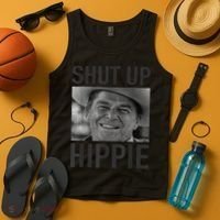 Shut Up Hippie Ronald Reagan Anti Liberal Republican Tank Top thumb 4