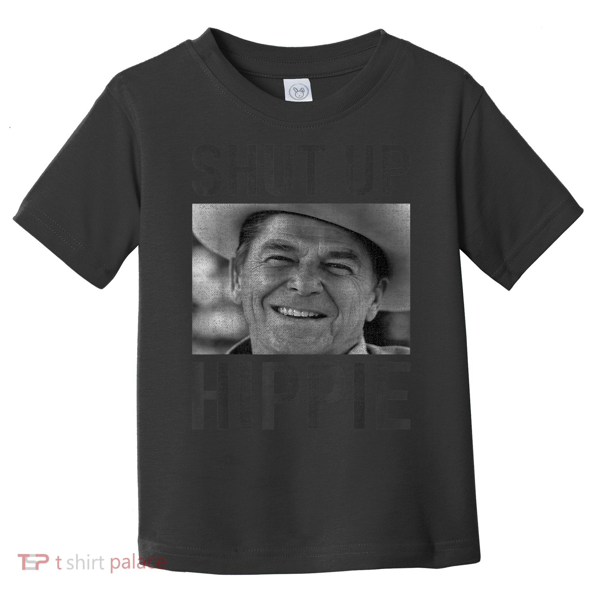 Shut Up Hippie Ronald Reagan Anti Liberal Republican Toddler T-Shirt