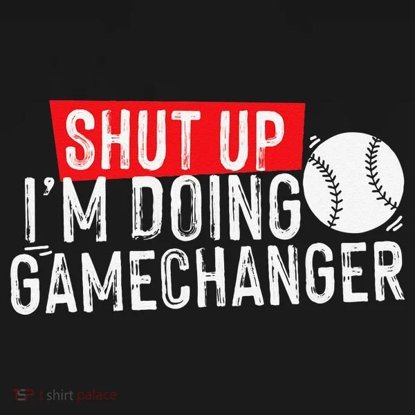 Shut Up I'm Doing Game Changer Baseball Vintage Women's Hoodie