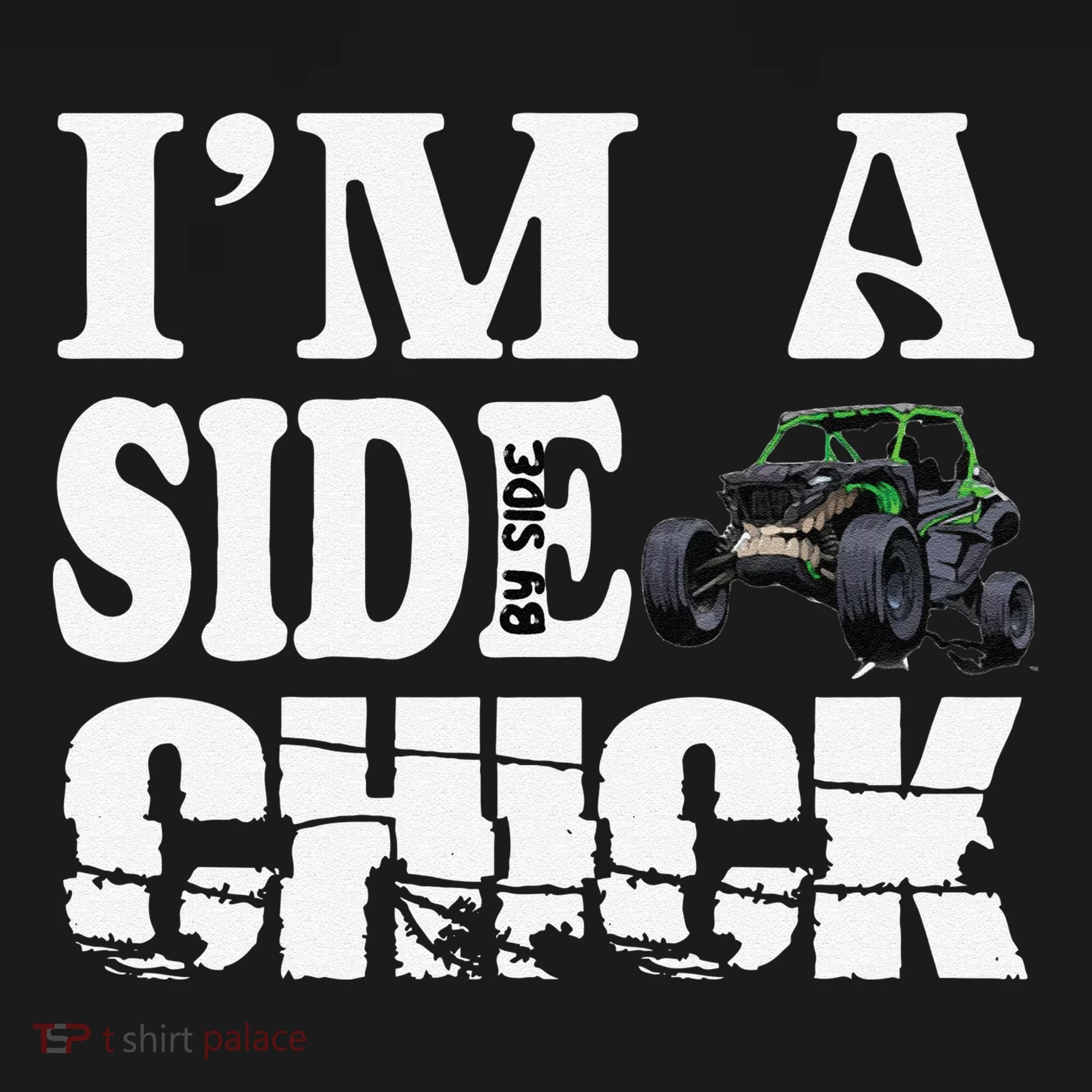 Sxs Utv IM A Side Chick Doggie Tank