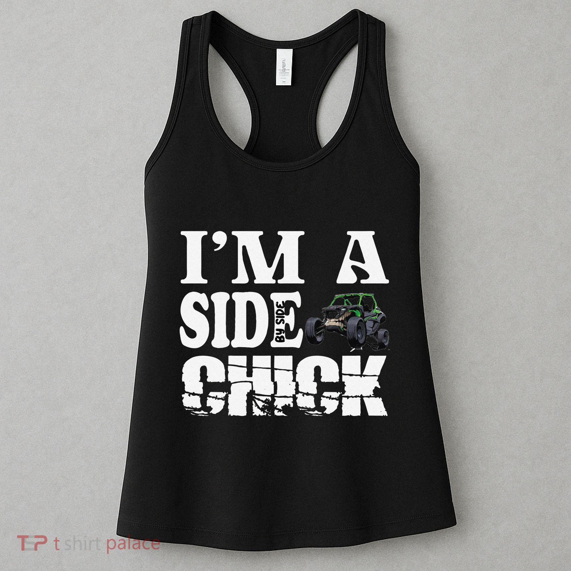 Sxs Utv IM A Side Chick Women's Tank Top