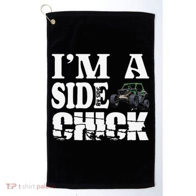 Sxs Utv IM A Side Chick Golf Towel