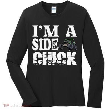 Sxs Utv IM A Side Chick Women's Long Sleeve Shirt
