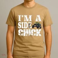 Sxs Utv IM A Side Chick T-Shirt thumb 3
