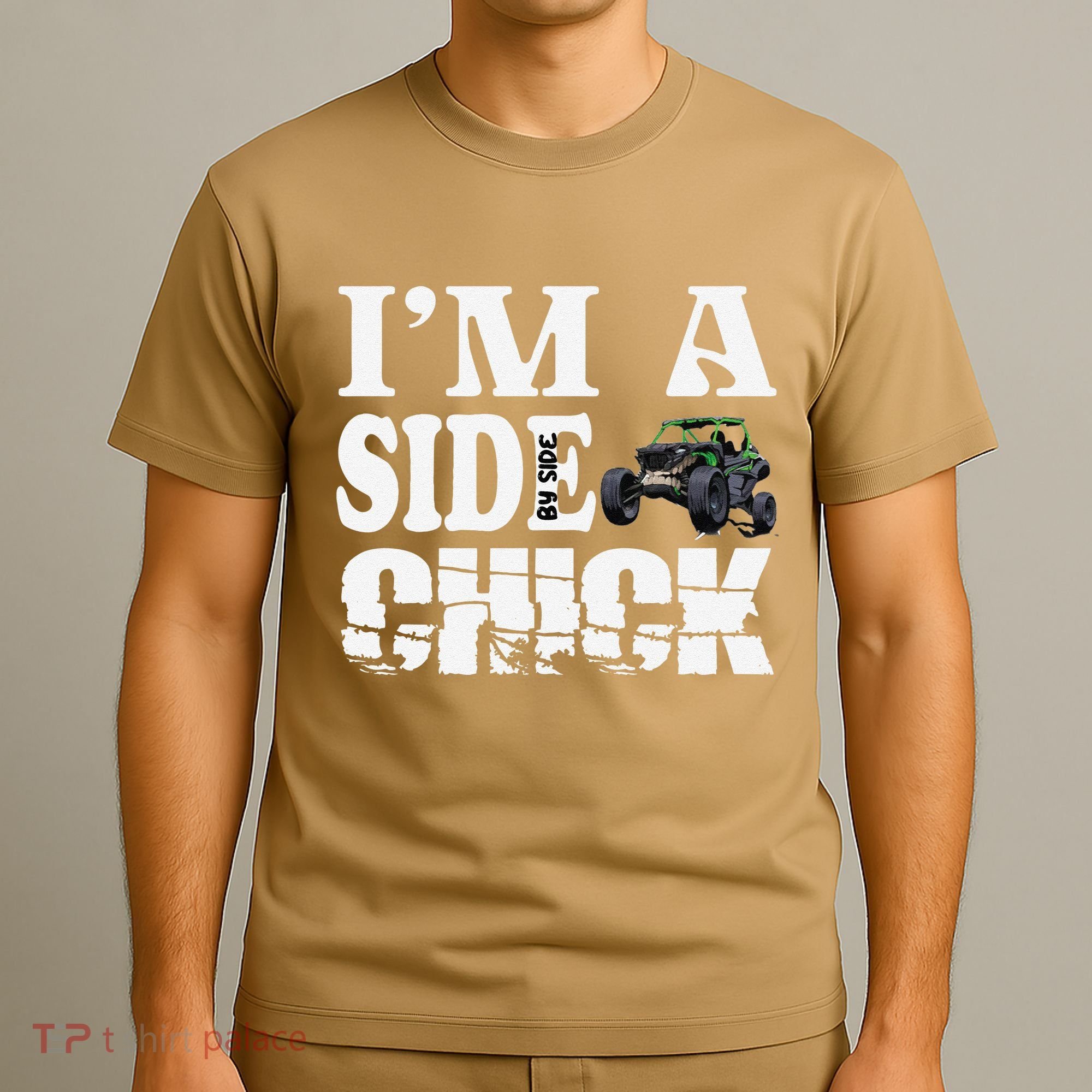 Sxs Utv IM A Side Chick T-Shirt