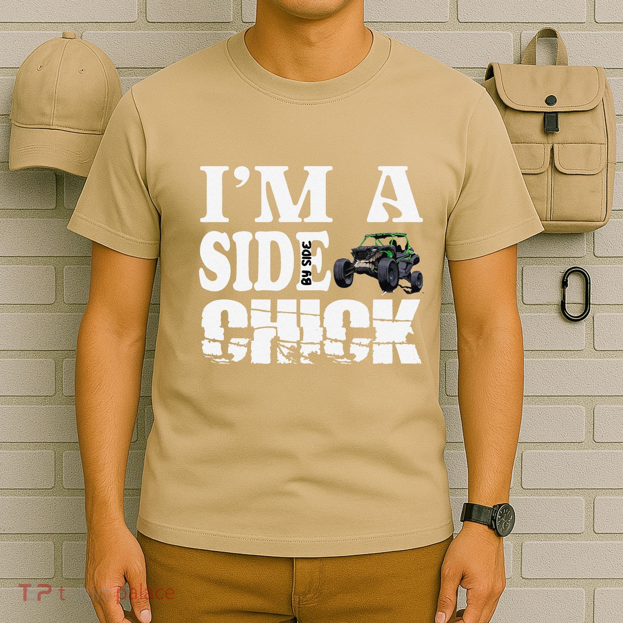 Sxs Utv IM A Side Chick T-Shirt